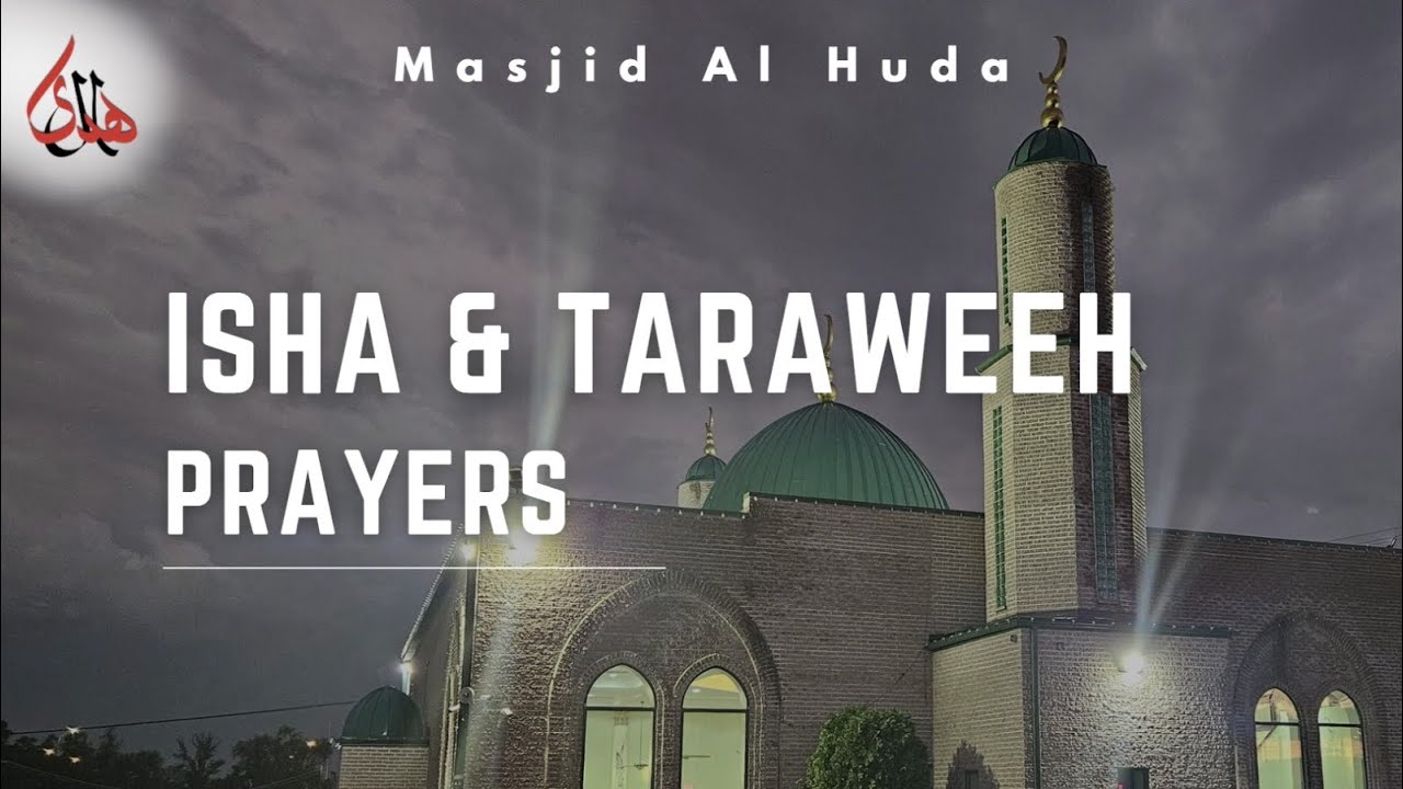 Ramadan 2026 (11th Night) - Isha Salah, Taraweeh and Witr Salah