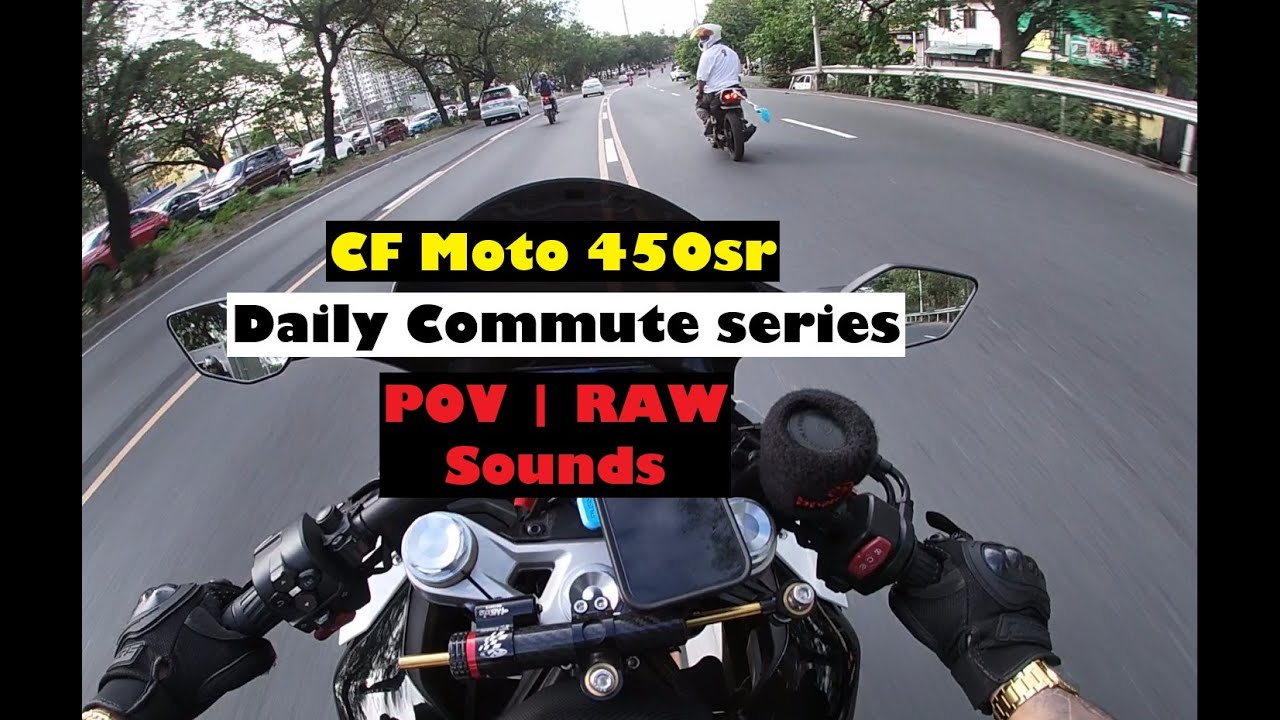 Daily Commute Series 2.1 | CF Moto 450SR | POV | Pure Sound | SC Project Slip-ons |