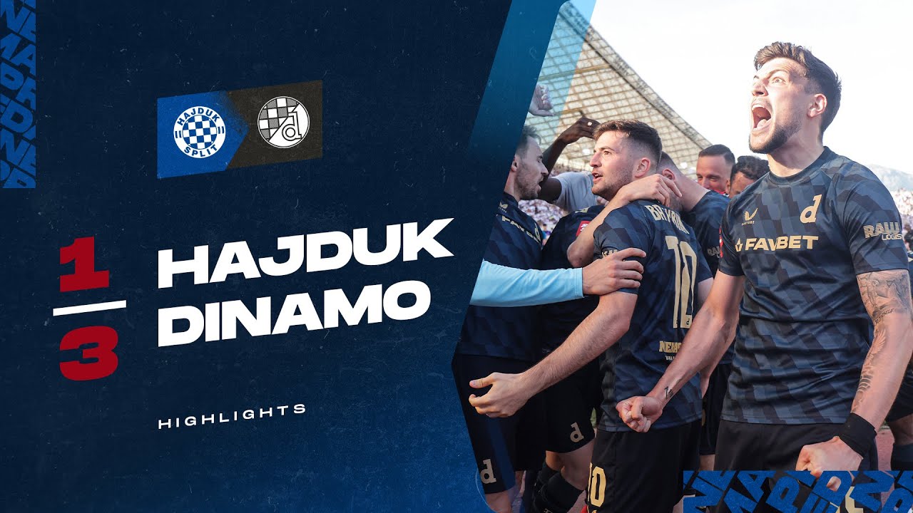 HIGHLIGHTS | HNK HAJDUK - GNK DINAMO 1:3 | Fantastična pobjeda Dinama u derbiju 33. kola