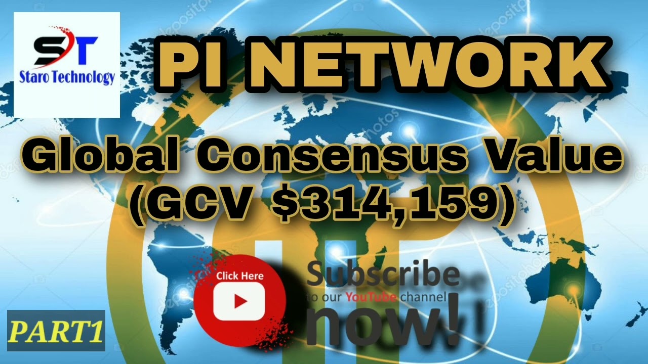 Pi Network 125: Global Consensus Value (GCV $314,159) || What is GCV? Effects of GCV.. +250788799303