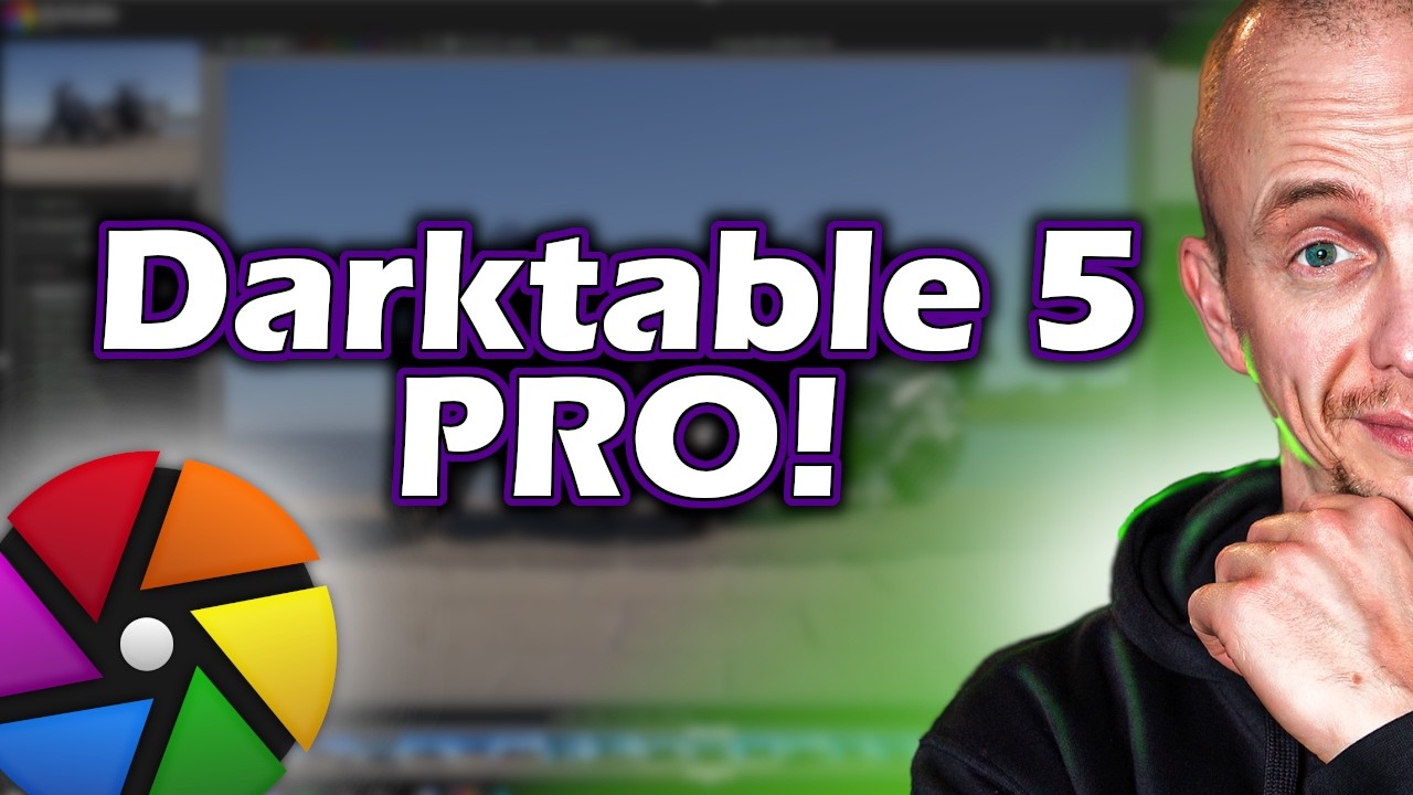 Darktable 5 Masterclass
