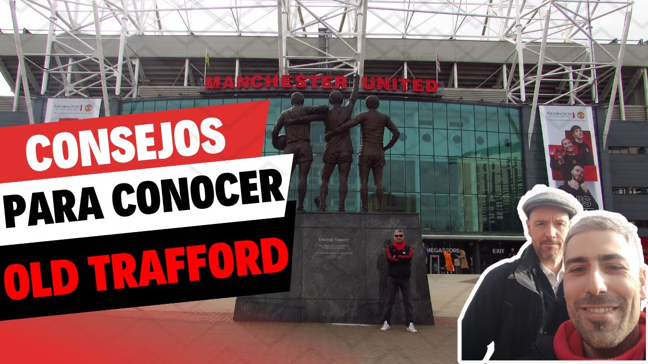 ¿Querés ir a ver al Manchester United? Tips, entradas, museo y mucho más...