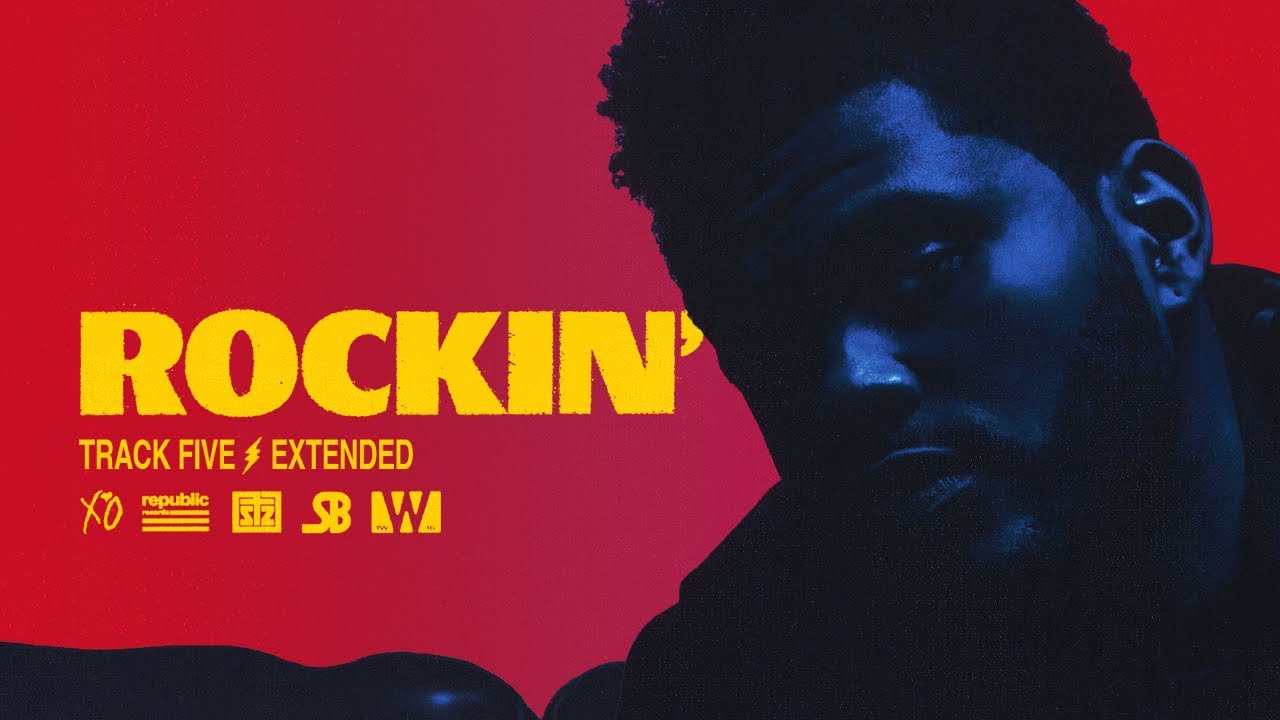 The Weeknd - Rockin' (Extended)