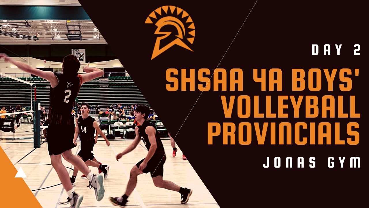 SHSAA 4A Boys' Volleyball Provincials - Day 2, JSS Gym, November 26, 2022