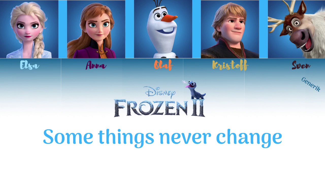 Frozen II - Some Things Never Change (Color Coded) // Generik