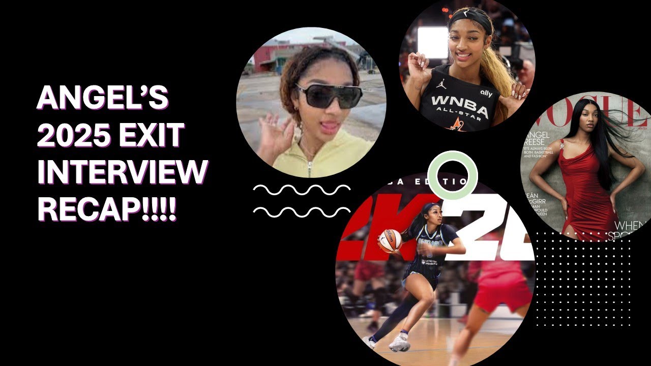 Angel's 2025 EXIT INTERVIEW RECAP 📺 🏀 🌃 💵