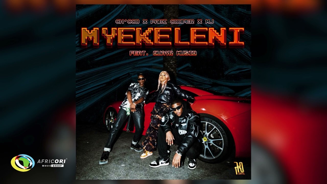 Ch'cco, Pabi Cooper & M.J - Myekeleni [Feat. QuayR Musiq] (Official Audio)