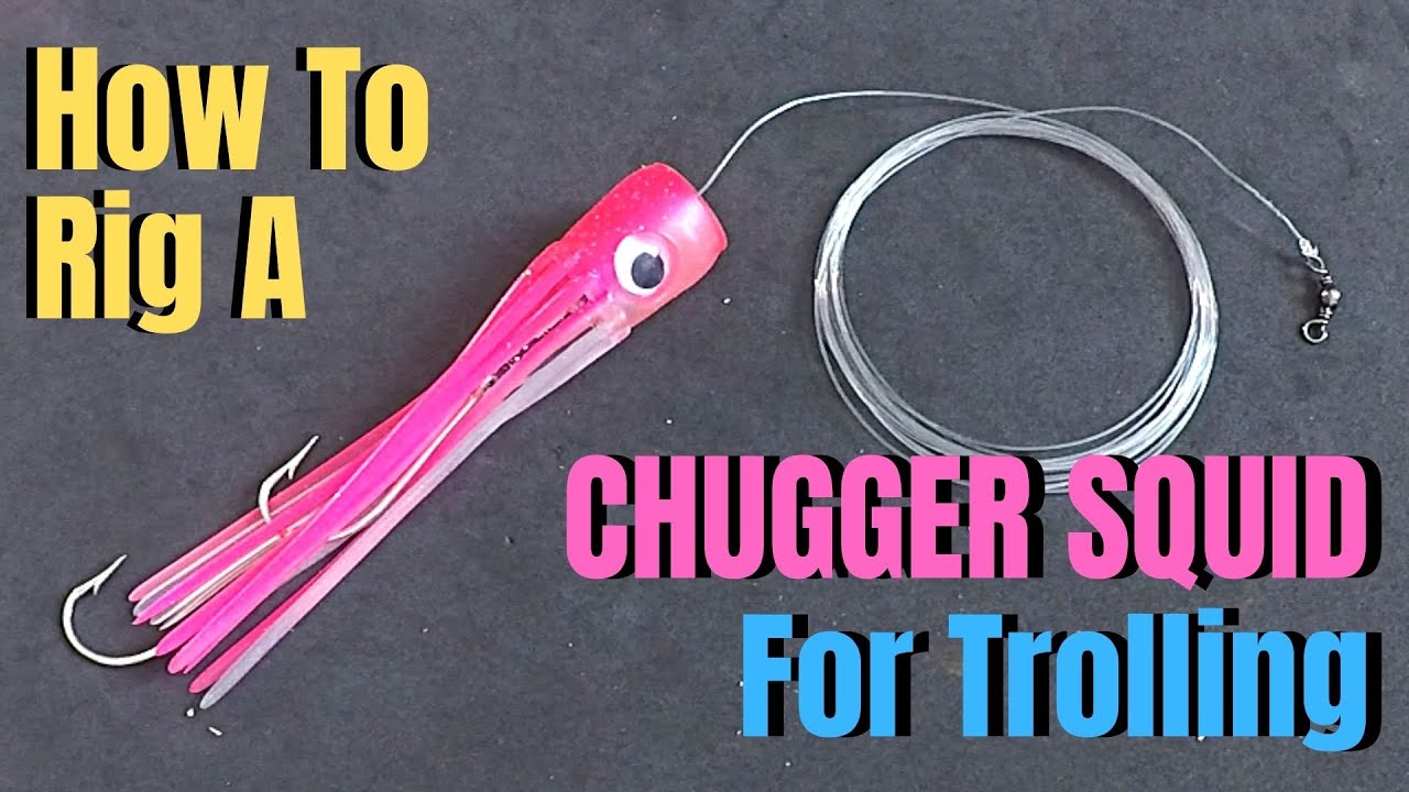 Как оснастить приманку CHUGGER SQUID для троллинга | Лучшие рыболовные приманки