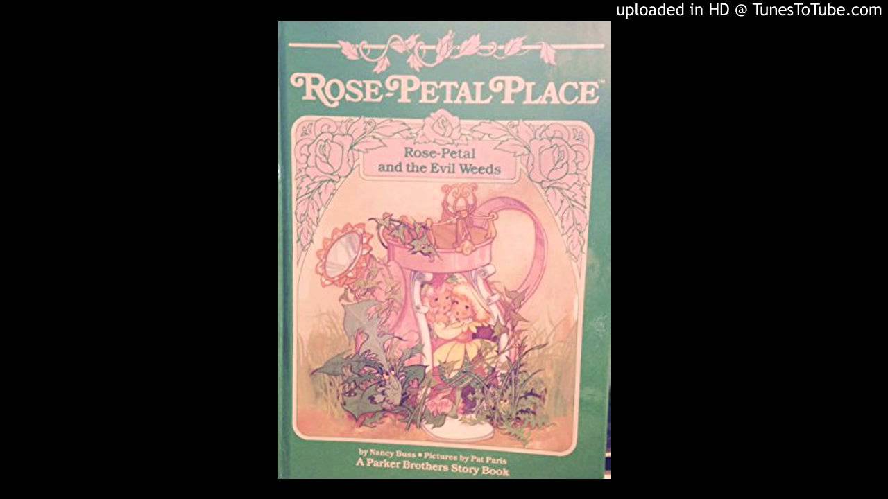 Rose Petal Place Book on Tape - Rose-Petal and the Evil Weeds