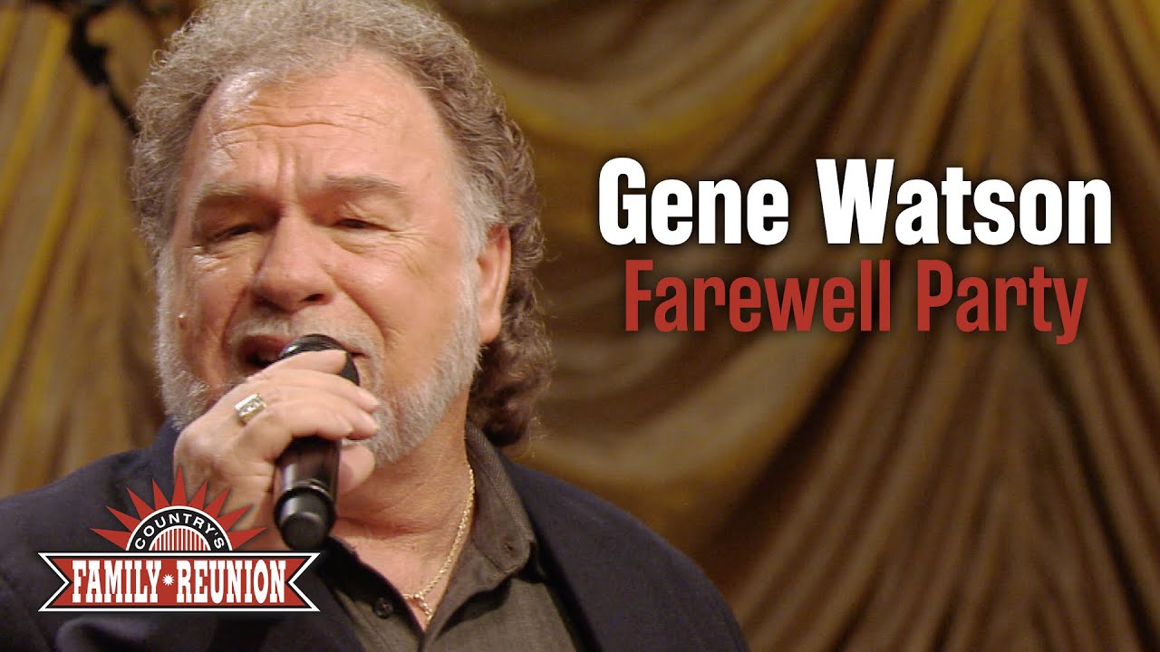 Gene Watson sings "Farewell Party"