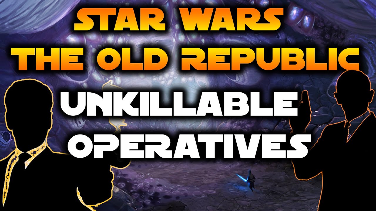 Star Wars the Old Republic (SWTOR) Unkillable Operatives PVP