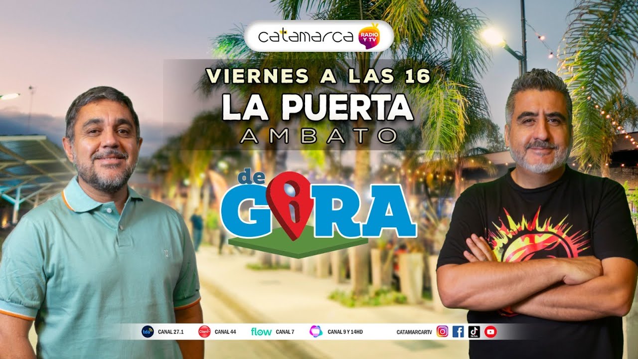 Así cerramos DE GIRA: sabores, paisajes y turismo en La Puerta (Ambato)