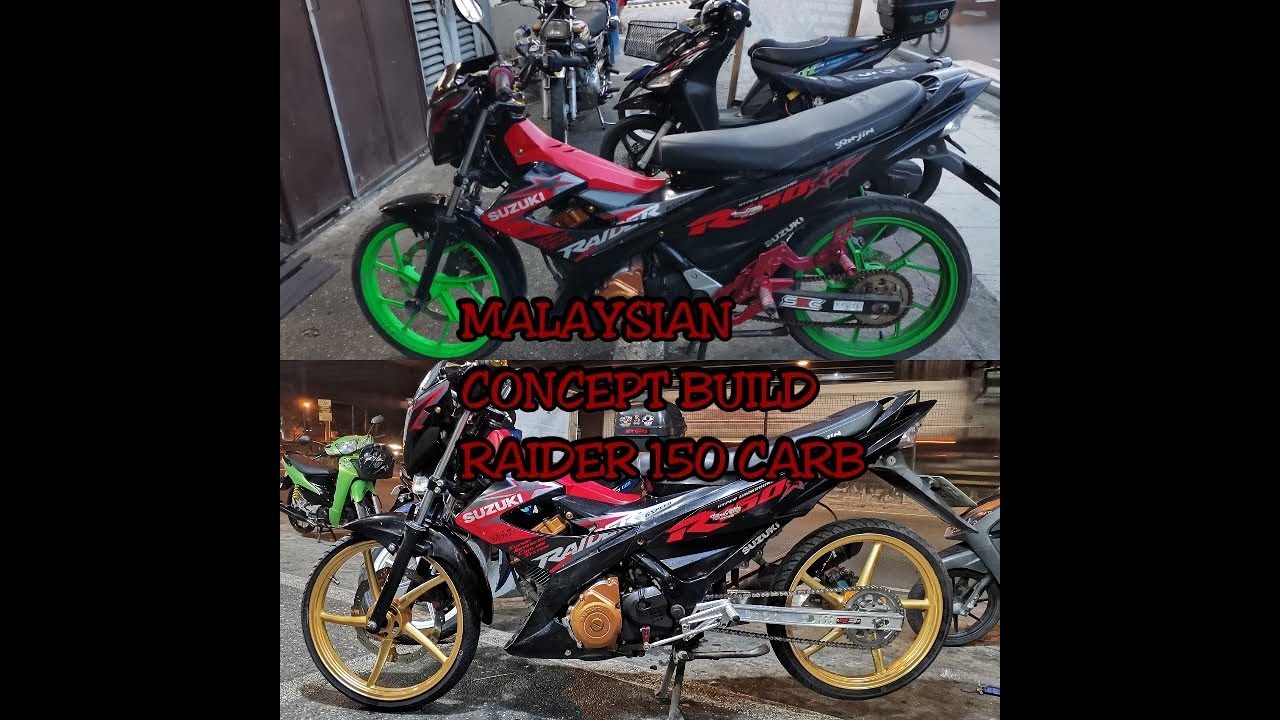 MALAYSIAN CONCEPT BUILD RAIDER 150 CARB