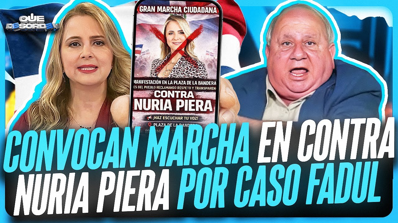 CONVOCAN MARCHA EN CONTRA DE NURIA PIERA POR CASO FADUL