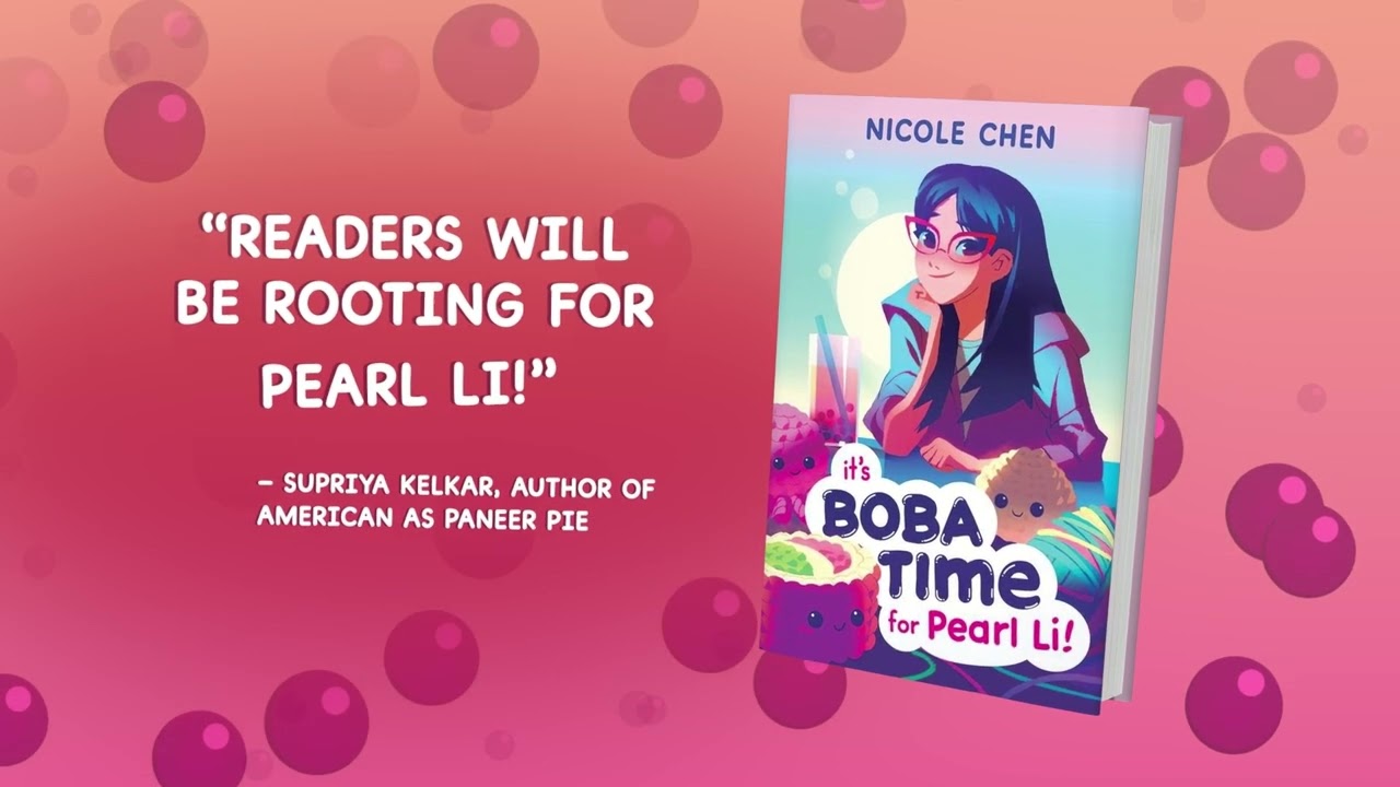 It's Boba Time for Pearl Li! (Quill Tree Books/Harper Collins) Book trailer