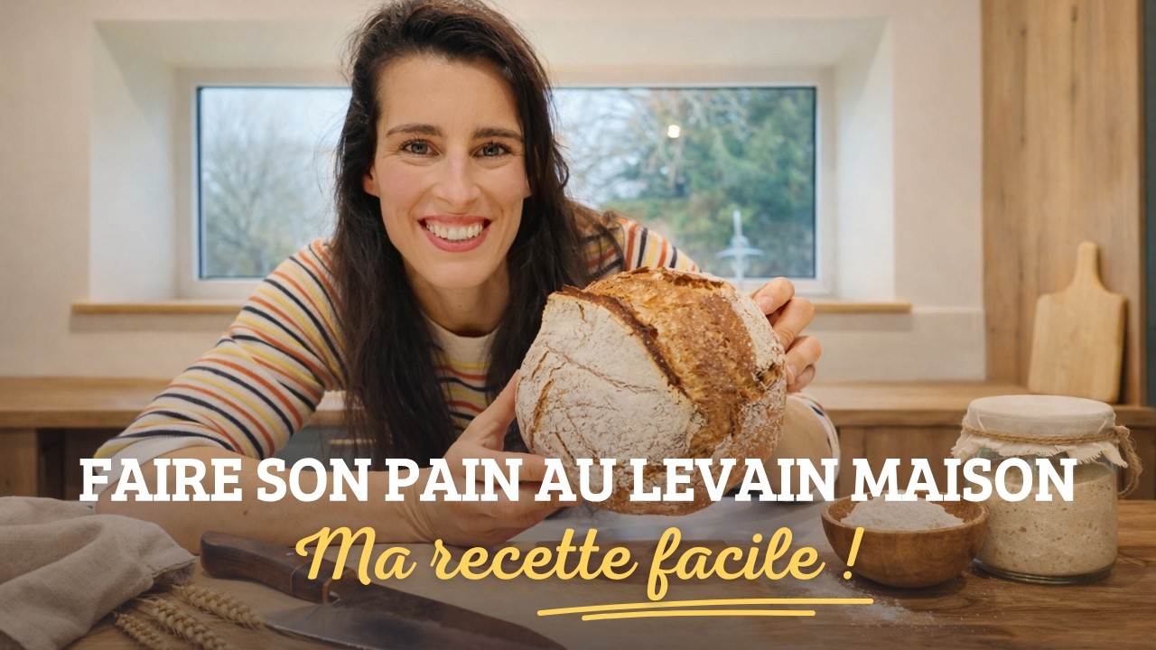 Pain au levain maison - Ma recette super facile PAS À PAS (cuisson en cocotte) 🧑🏻‍🍳