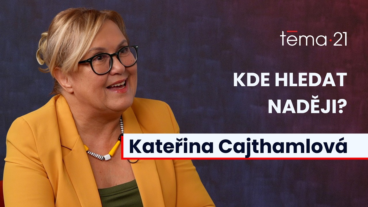 Kateřina Cajthamlová: Hledejme naději. Smutek do života patří