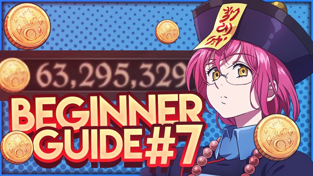 Beginners Guide #7 | How to Farm UNLIMITED GOLD in 7 Deadly Sins Grand Cross