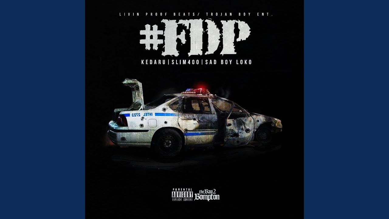 Fdp (feat. Slim 400 & Sad Boy Loko)