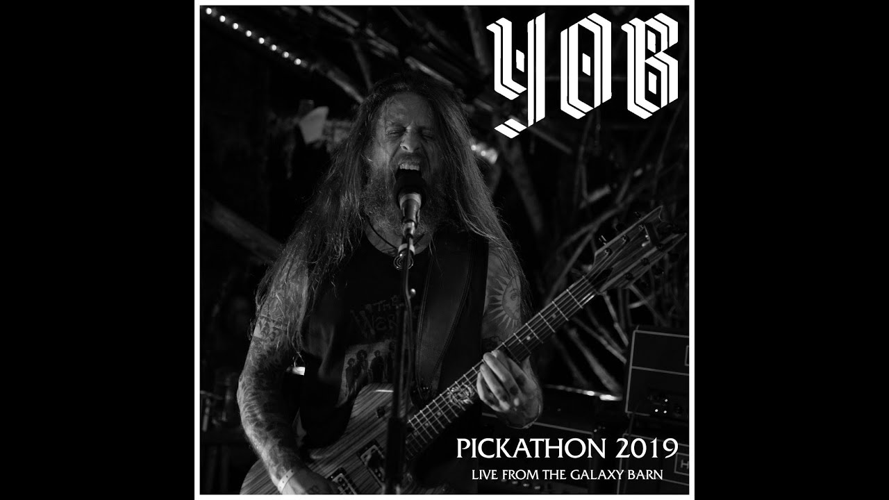 Yob &ndash; Pickathon 2019 (Live From The Galaxy Barn)