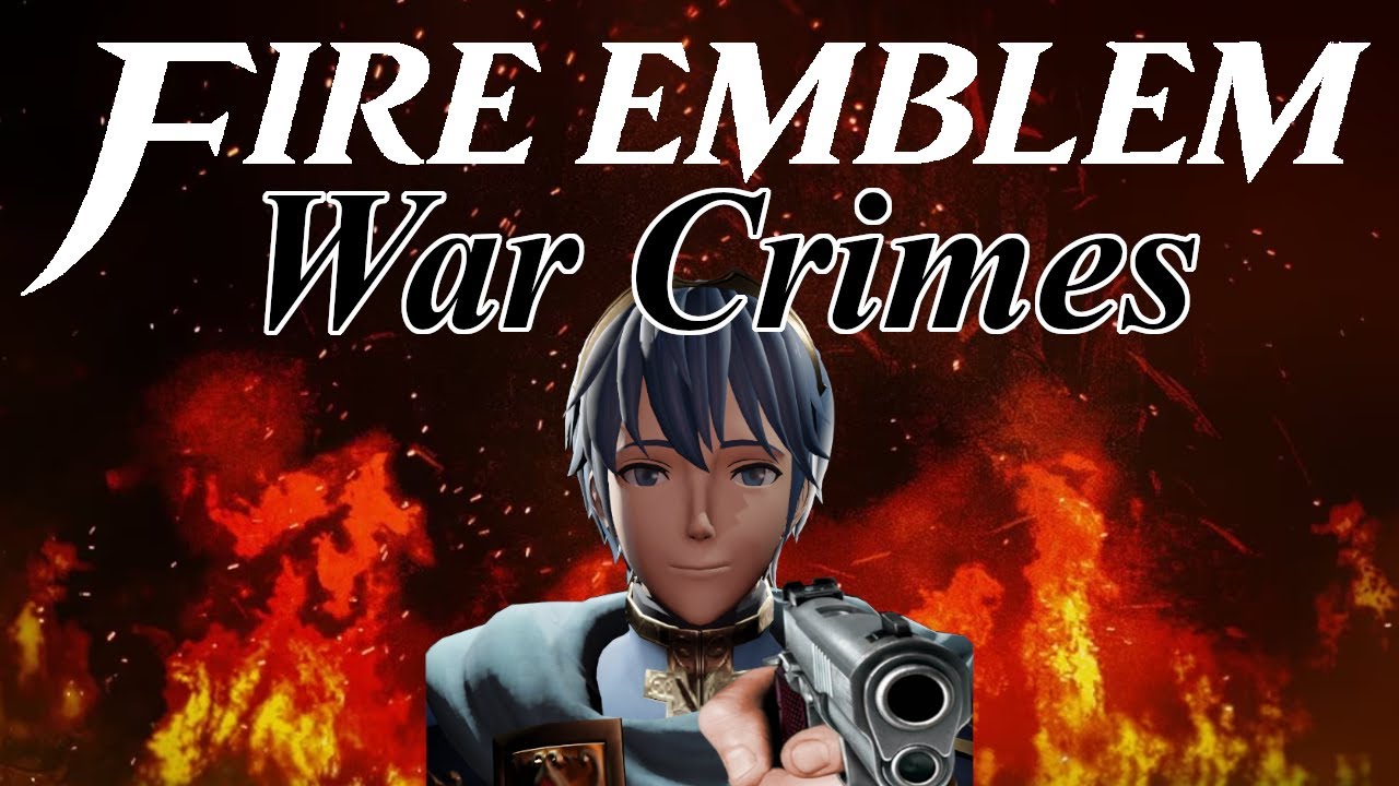 How Many War Crimes Does Each Fire Emblem Lord Commit?