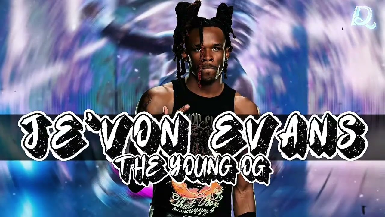 2025: Je’Von Evans 3rd WWE Theme Song - “Who Want It” by def rebel feat. J-Frost