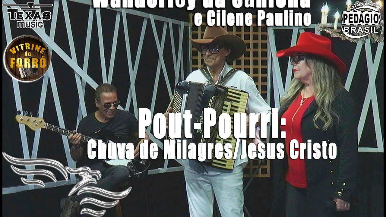 Pout-Pourri: Chuva de Milagres-Jesus Cristo Me Ensinou - WANDERLEY DA SANFONA (Gravado em estúdio)