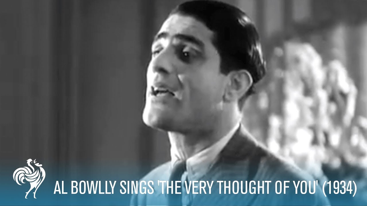 Al Bowlly Sings 'The Very Thought of You' (1934) | British Pathé