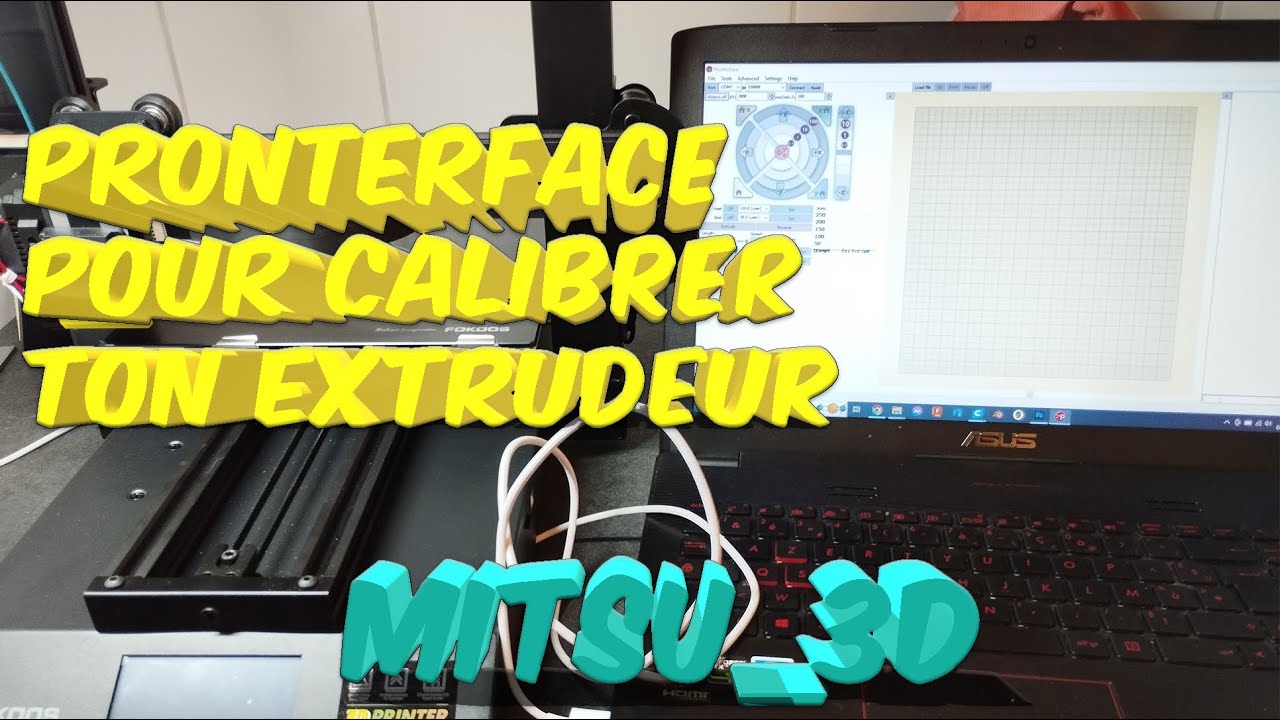 Utilisation PRONTERFACE pour calibration des pas par/mm (des axes X, Y, Z, extrudeur)