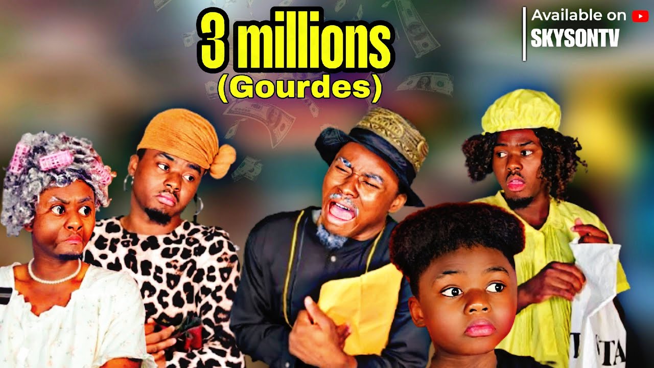 3MILLIONS GOURDES: Mezanmi vin gade Jan Sony preske mouri pou yon lajan  (SKYSON TV) (Mini serie)