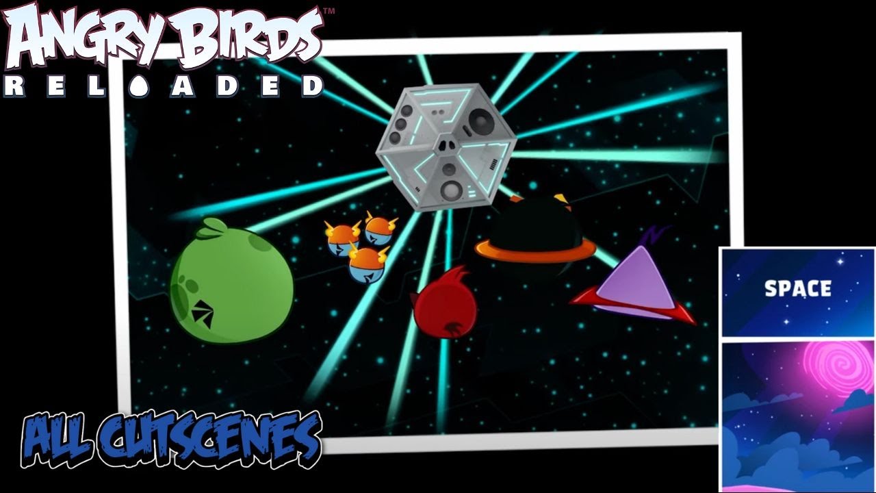 Angry Birds Reloaded Space All Cutscenes Version 3.19
