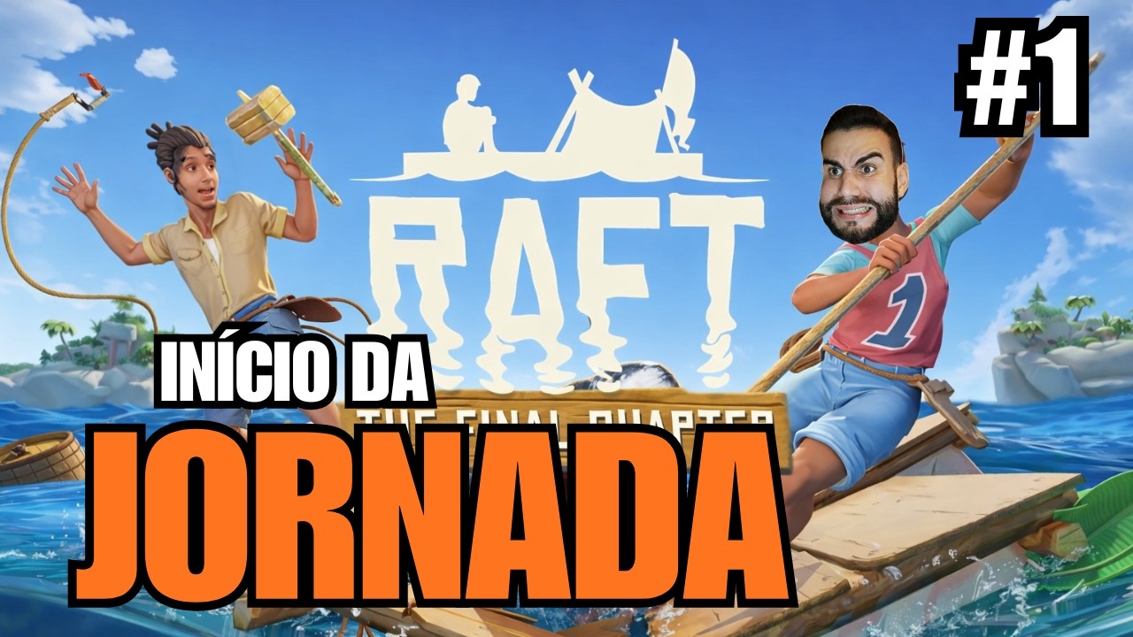 RAFT - INÍCIO DA NOSSA JORNADA #1