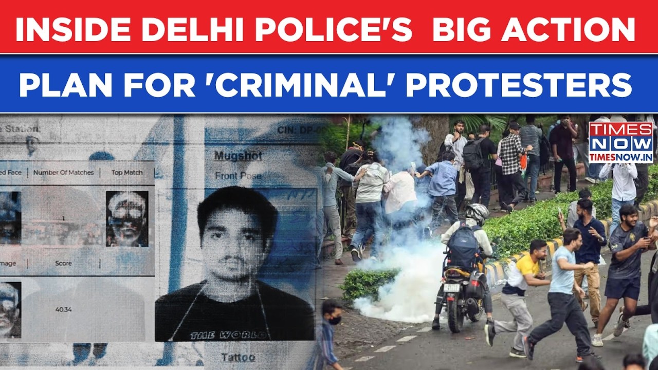 CJP Protest: Delhi Police Action Plan Against Protestors With Criminal Records | CCTV, Face Scans..