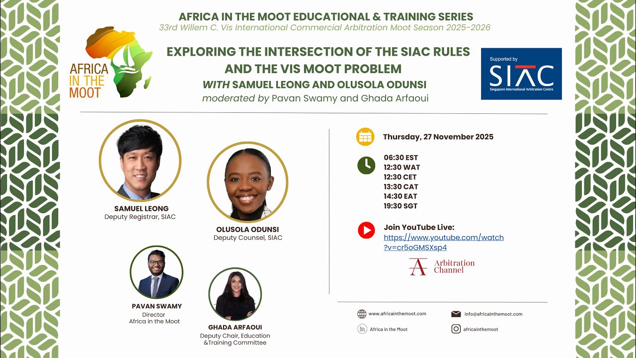 Africa in The Moot - Exploring the Intersection of the SIAC Rules and the Vis Moot Problem