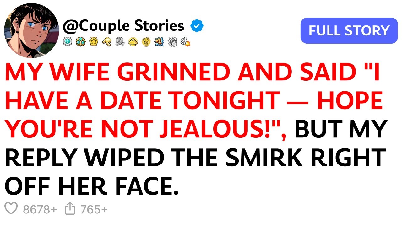 My Wife Grinned And Said 