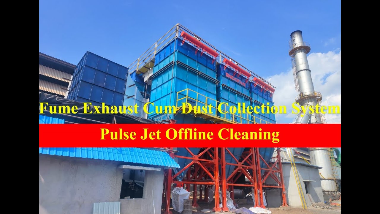 FUME EXHAUST CUM DUST COLLECTION SYSTEM FOR INDUCTION FURNACE - PULSE JET OFFLINE CLEANING SYSTEM
