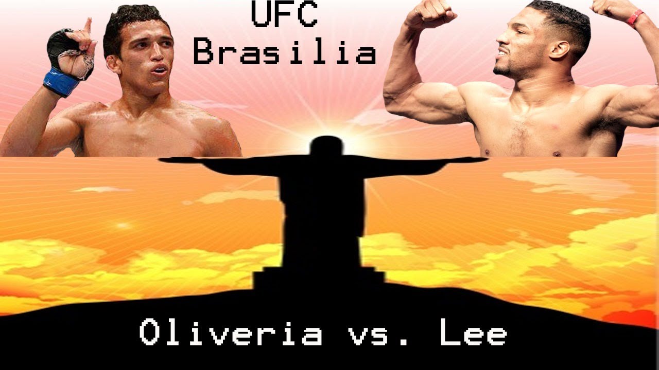 UFC Brasilia Lee - Oliveira