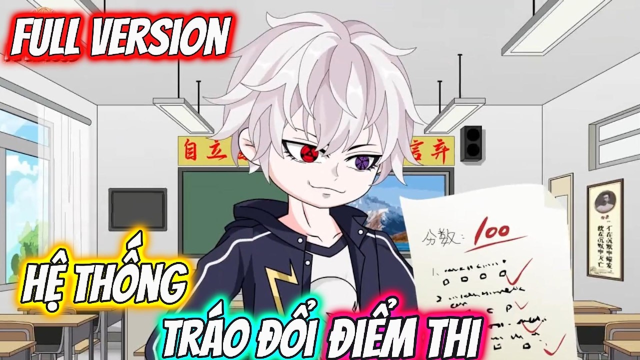 Full Version | Hệ Thống Tráo Đổi Điểm Thi | Pe Vietsub