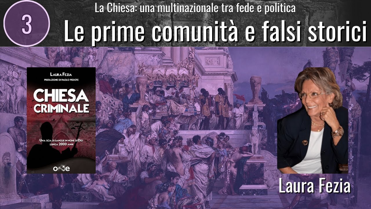 Le prime comunità Cristiane e i falsi storici