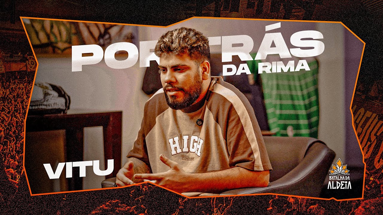 POR TRÁS DA RIMA | VITU (PE) | BATALHA DA ALDEIA