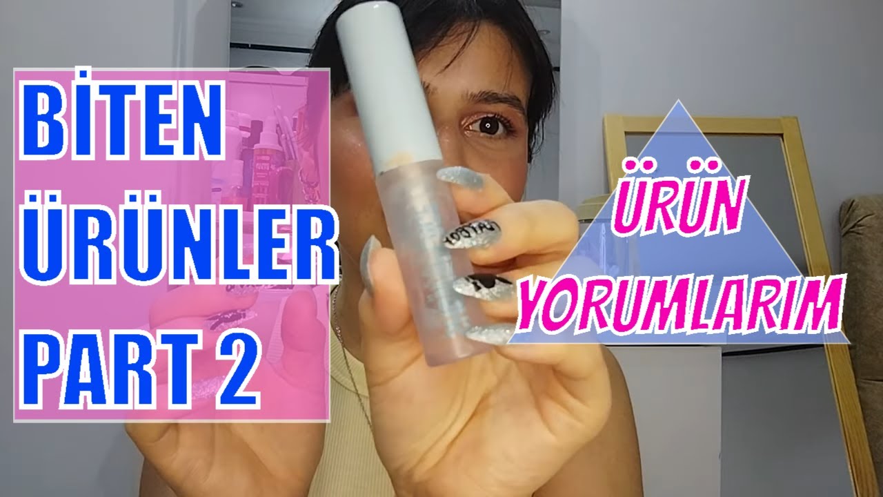 BİTENLER PART 2 | BİTEN ÜRÜNLER | BİR SÜRÜ ÜRÜN YORUMLADIM