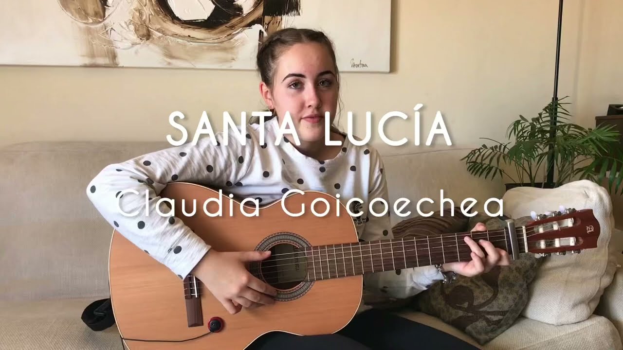 Santa Lucía (Miguel Ríos) - Claudia Goicoechea