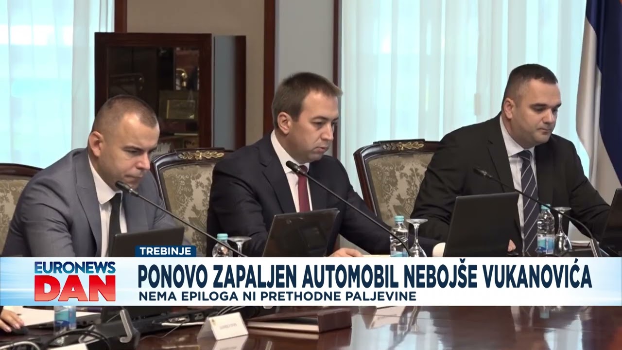 Euronews dan: Slučaj paljevine automobila Vukanovića izazvao burne reakcije u javnosti i politici
