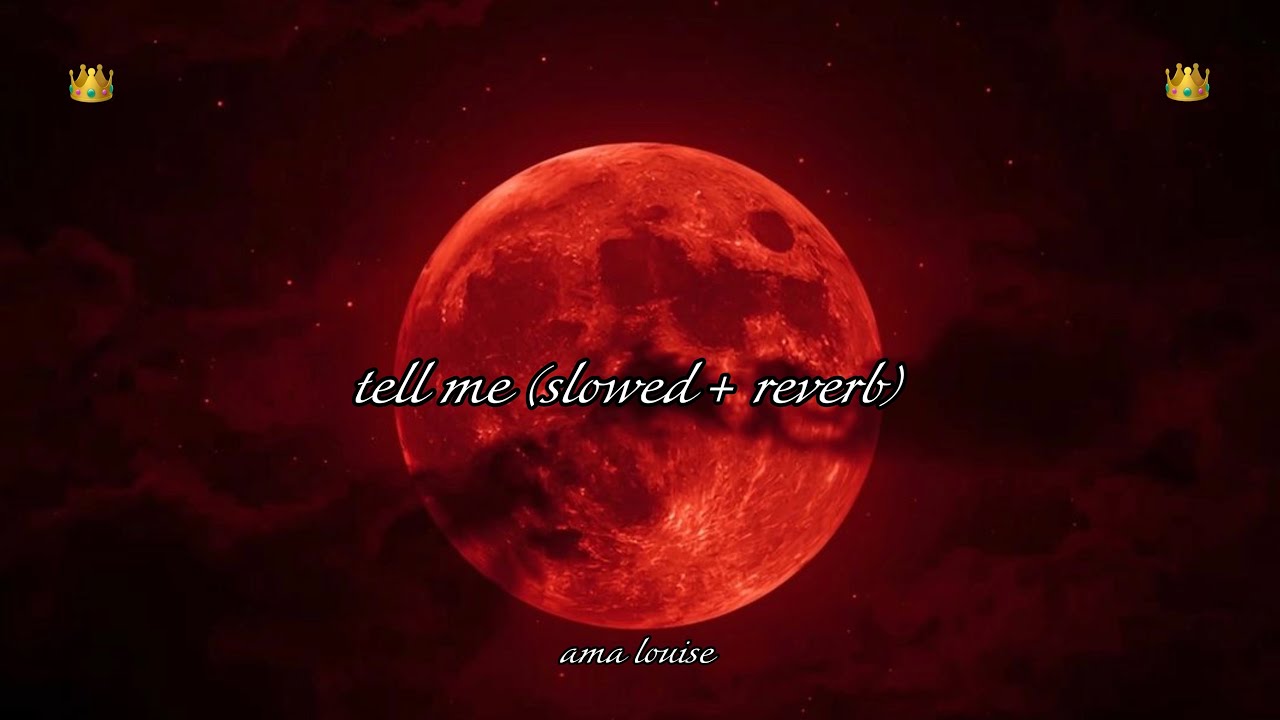 ama louise - tell me (slowed + reverb)