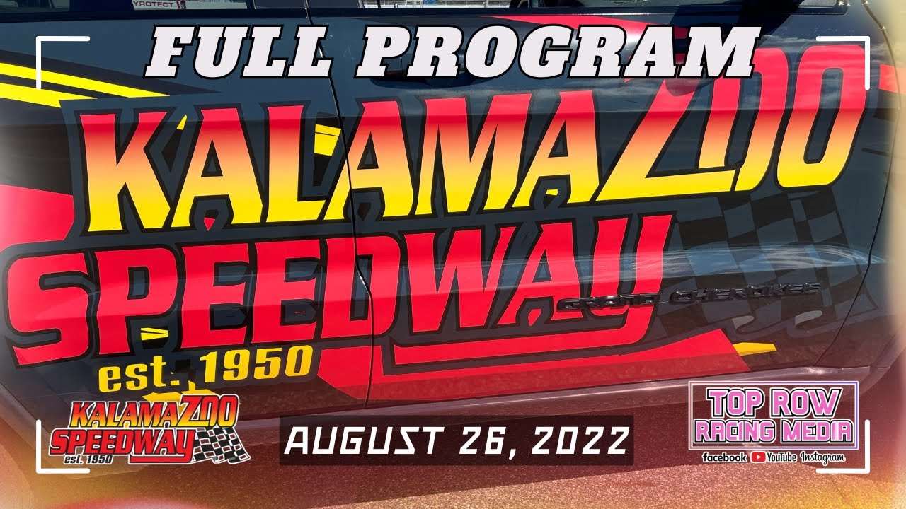 8/26/22 | FULL PROGRAM | Outlaw & Template Late Models; Street Stocks; FWDs | Kalamazoo Speedway