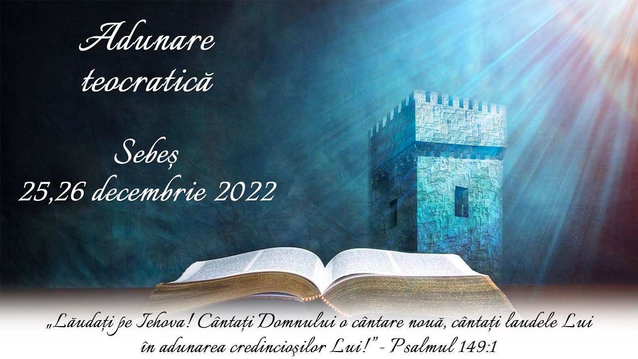 Adunare teocratică - Sebeș - 26 decembrie 2022