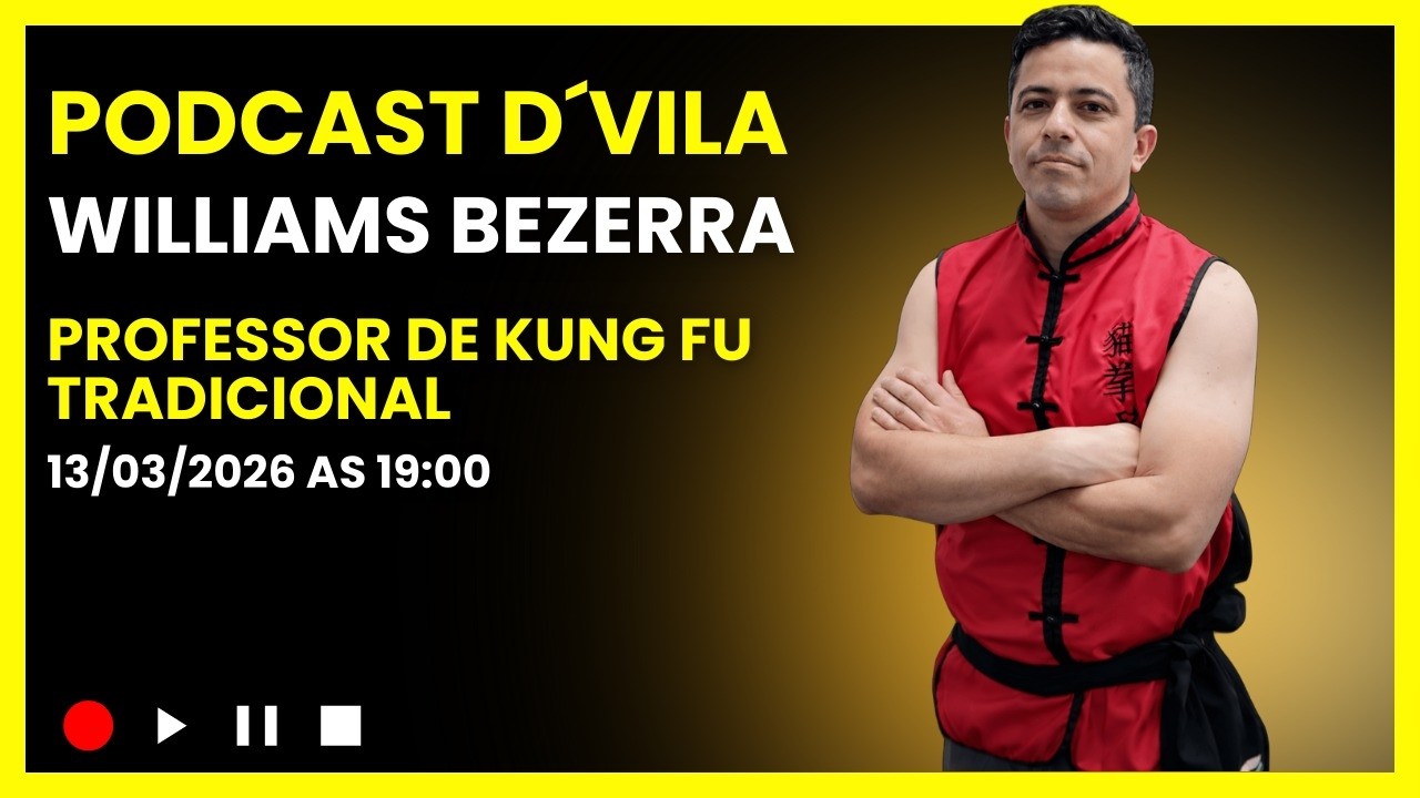 Professor Williams Bezerra -  Podcast D' Vila #15