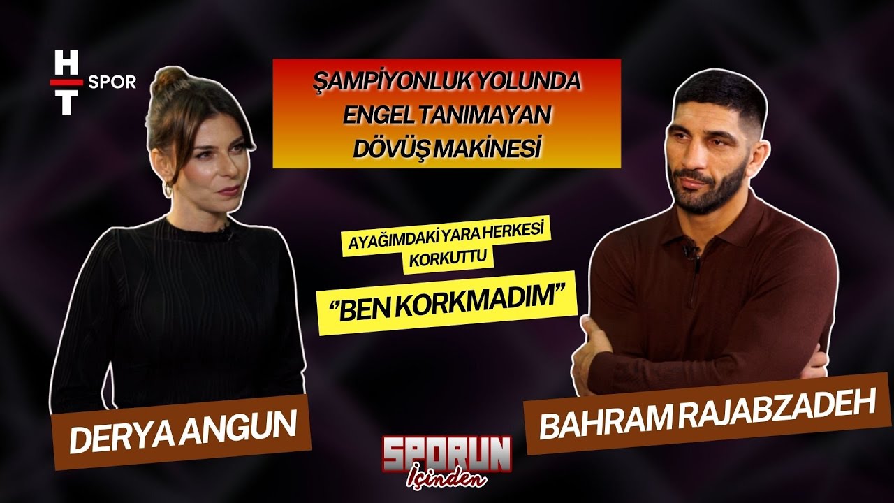 TÜRKİYE'NİN GURURU AZERBAYCAN'LI DÖVÜŞÇÜ : BAHRAM RAJABZADEH |  SPORUN İÇİNDEN