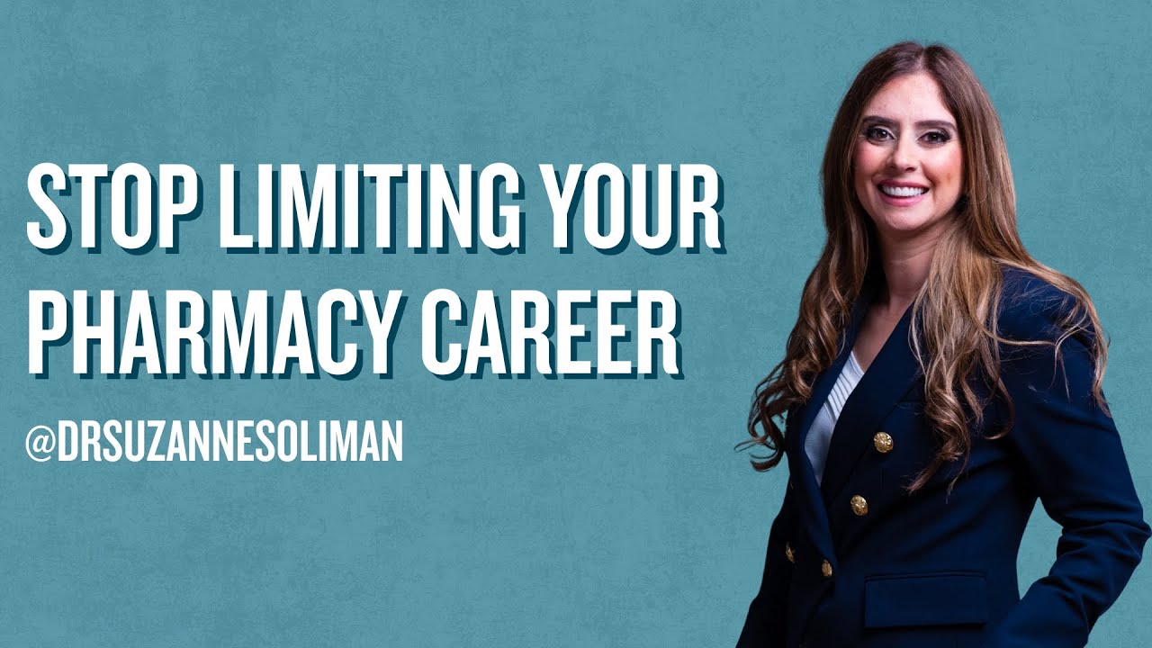 Stop Limiting Your Pharmacy Career