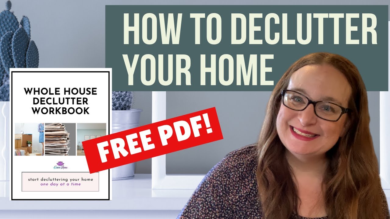 How to Declutter Your Home [a method for anyone, not just minimalists!]